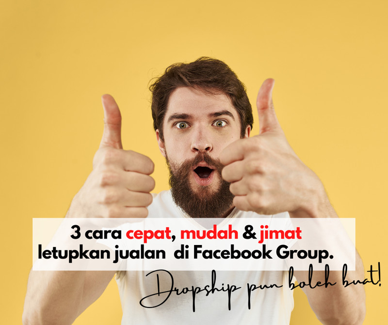 Buat Jualan Dalam FB Group Guna Teknik Viral